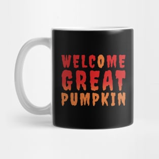 Welcome Great Pumpkin Funny Black Mug